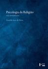 Psicologia Da Religião - Uma Introdução - Edusp