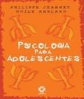 Psicologia para Adolescentes - Escala - ESCALA EDUCACIONAL