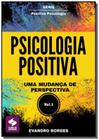 Psicologia positiva 01 - CLUBE DE AUTORES