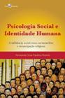 Psicologia social e identidade humana - PACO EDITORIAL
