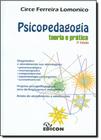 Psicopedagogia: Teoria e Prática - EDICON