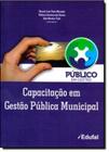 Público em Gestão: Capacitação em Gestão Pública Municipal