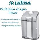 Purificador de água latina pn535 fume