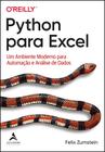 Python Para Excel - Um Ambiente Moderno Para Automação E Análise De Dados - ALTA BOOKS
