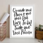 Quadro Ame O Que Você Tem - Lei Atração 33X24Cm - Com Vidro