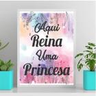 Quadro Aqui Reina Uma Princesa 24X18Cm - Com Vidro