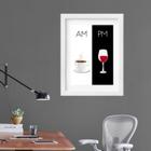 Quadro Café Vinho Am Pm - 60X48Cm