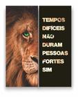 Quadro Canvas Decorativo Leão Frase Motivacional 80x100cm