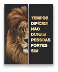 Quadro Canvas Decorativo Leão Frase Motivacional 80x100cm