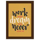 Quadro com Frase de Motivação Work Hard Moldura Marrom 22x