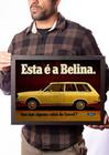 Quadro Decorativo Anúncio Belina 1970 Carro Antigo Retro