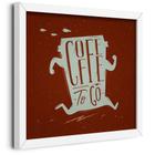 Quadro Decorativo Coffee to Go