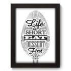 Quadro Decorativo - Dessert First - 19cm x 25cm - 044qdrp