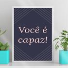 Quadro Decorativo Frase Você ÉCapaz 33x24cm