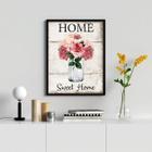 Quadro Decorativo Home Sweet Home- Flores 33X24Cm