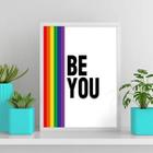 Quadro Decorativo Lgbt Be You 33X24Cm - Com Vidro