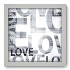 Quadro Decorativo - Love - 22cm x 22cm - 107qndab