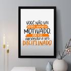 Quadro Decorativo Motivação e Disciplina 24x18cm - com vidro