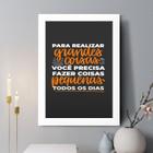 Quadro Decorativo Para Realizar Grandes Coisas 24x18cm - com vidro