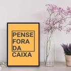 Quadro Decorativo Pense Fora da Caixa 24x18cm com Vidro