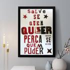 Quadro Decorativo Salve-se Quem Quiser 24x18cm - com vidro