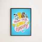 Quadro Dog Makes Our Lives Complete 33X24Cm - Com Vidro