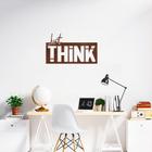 Quadro Escultura Frase Just Think 60x35 Marrom Marrom