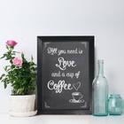 Quadro Frase Amor e Café 22x32cm Moldura Preta