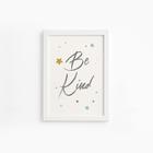 Quadro Frase Be Kind Azul e Estrela Moldura Branca 22x32cm