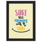 Quadro Frase de Motivação Morning Smile Moldura Preta 33x43