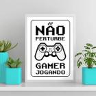 Quadro Gamer Jogando Não Perturbe 24X18Cm