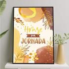 Quadro Honre Sua Jornada 33X24Cm - Com Vidro Preta