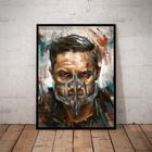 Quadro Mad Max Estrada Da Furia Tom Hardy Poster Moldura