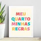 Quadro Meu Quarto Minhas Regras 24x18cm