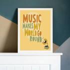 Quadro Music Makes My World Go Round 33X24 Com Vidro - Preta