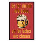 Quadro Placa Decorativa - Frases - Se For Dirigir Nao Beba