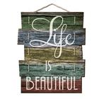 Quadro Placa Decorativa Madeira Frase "Life is Beautiful"36x64 cm - D'Rossi