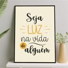 Quadro Seja Luz Na Vida De Alguém 24x18cm - com vidro