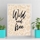 Quadro Wild And Free - Oncinha 24X18Cm Preta