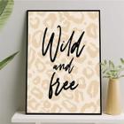 Quadro Wild and Free - Oncinha 24x18cm