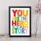 Quadro You Are The Hero 33x24cm - com vidro