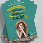 Qual A Sua Relação Com A Comida ? -