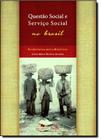 Questão Social e Serviço Social no Brasil - PAPEL SOCIAL