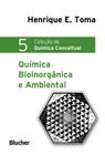 Química Bioinorgânica e Ambiental - Vol.5 - EDGAR BLUCHER