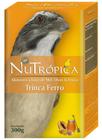 Ração Nutrópica Farinhada Trinca-Ferro Mel Ovos Frutas 300 g - Nutrópica