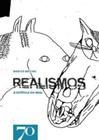 Realismos - A Estetica Do Real -