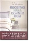 Receitas Para Dormir Bem: Durma Bem e Viva Uma Vida Melhor!