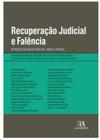 Recuperação judicial e falência: métodos de solução de conflitos - Brasil e Portugal - ALMEDINA BRASIL