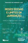 Redes Sociais e Limites da Jurisdição - 2ª Edição (2023) - RT - Revista dos Tribunais
