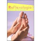 Reflexologia Como Aprendizado - ICONE